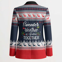Sweater Weather Christmas Blazer with Better Together Quote and Reindeer Snowflake - Wonder Print Shop