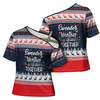 Sweater Weather Christmas Cross Shoulder Shirt with Better Together Quote and Reindeer Snowflake - Wonder Print Shop