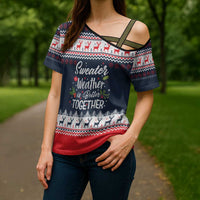 Sweater Weather Christmas Cross Shoulder Shirt with Better Together Quote and Reindeer Snowflake - Wonder Print Shop