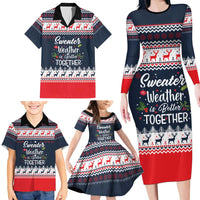 Sweater Weather Christmas Family Matching Long Sleeve Bodycon Dress and Hawaiian Shirt with Better Together Quote and Reindeer Snowflake - Wonder Print Shop