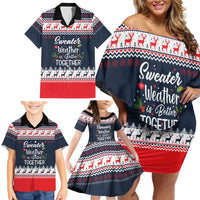 Sweater Weather Christmas Family Matching Off Shoulder Short Dress and Hawaiian Shirt with Better Together Quote and Reindeer Snowflake - Wonder Print Shop