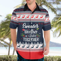 Sweater Weather Christmas Hawaiian Shirt with Better Together Quote and Reindeer Snowflake - Wonder Print Shop