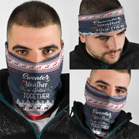 Sweater Weather Christmas Neck Gaiter with Better Together Quote and Reindeer Snowflake - Wonder Print Shop