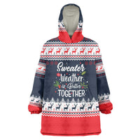 Sweater Weather Christmas Wearable Blanket Hoodie with Better Together Quote and Reindeer Snowflake - Wonder Print Shop