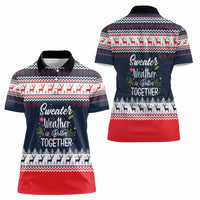 Sweater Weather Christmas Women Polo Shirt with Better Together Quote and Reindeer Snowflake - Wonder Print Shop