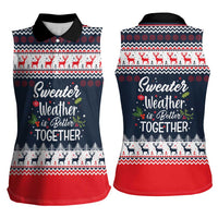 Sweater Weather Christmas Women Sleeveless Polo Shirt with Better Together Quote and Reindeer Snowflake - Wonder Print Shop