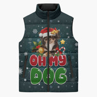 Chihuahua Oh My Dog Christmas Sleeveless Puffer Jacket Xmas Holiday Patterns - Wonder Print Shop