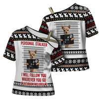 Chihuahua Personal Stalker Christmas Cross Shoulder Shirt Xmas Holiday Patterns - Wonder Print Shop