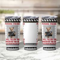 Chihuahua Personal Stalker Christmas Tumbler Cup Xmas Holiday Patterns - Wonder Print Shop