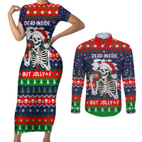 Dead Inside But Jolly Af Christmas Skeleton Couples Matching Short Sleeve Bodycon Dress and Long Sleeve Button Shirt Xmas Holiday Patterns - Wonder Print Shop