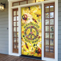 Make Love Not War Door Cover Hippie Flower Power Revolution