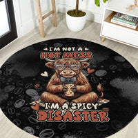 Hot Mess Highland Cow Round Carpet Funny Cute Coffee Lover - Im A Spicy Disaster
