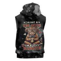 Hot Mess Highland Cow Sleeveless Hoodie Funny Cute Coffee Lover - Im A Spicy Disaster