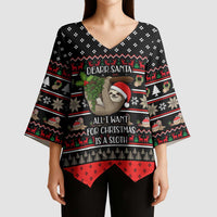Sloth All I Want For Christmas Kimono Sleeve Blouse Xmas Holiday Patterns - Wonder Print Shop