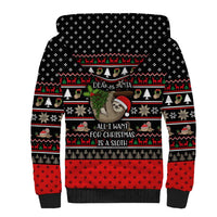 Sloth All I Want For Christmas Sherpa Hoodie Xmas Holiday Patterns - Wonder Print Shop