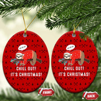 Sloth Chill Out Christmas Ceramic Ornament Xmas Holiday Patterns - Wonder Print Shop