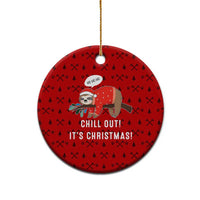 Sloth Chill Out Christmas Ceramic Ornament Xmas Holiday Patterns - Wonder Print Shop