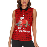 Sloth Chill Out Christmas Women Sleeveless Polo Shirt Xmas Holiday Patterns - Wonder Print Shop