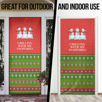 Chilling With My Snowmies Christmas Door Cover Xmas Holiday Patterns - Wonder Print Shop