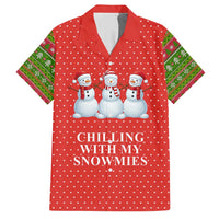Chilling With My Snowmies Christmas Hawaiian Shirt Xmas Holiday Patterns - Wonder Print Shop