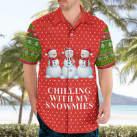 Chilling With My Snowmies Christmas Hawaiian Shirt Xmas Holiday Patterns - Wonder Print Shop