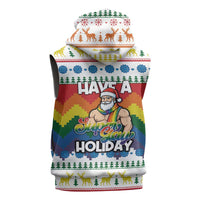 Have A Super Gay Holiday Christmas Sleeveless Hoodie Xmas Holiday Patterns - Wonder Print Shop