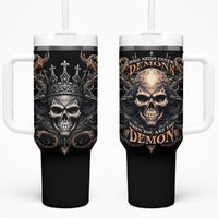 Skull Fantasy Tumbler With Handle Who Needs Inner Demons When You Are The Demon - Wonder Print Shop