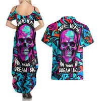Skull Grafity Couples Matching Summer Maxi Dress and Hawaiian Shirt You Are Never Too Young To Dream Big - Wonder Print Shop