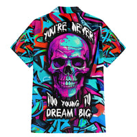 Skull Grafity Family Matching Mermaid Dress and Hawaiian Shirt You Are Never Too Young To Dream Big - Wonder Print Shop