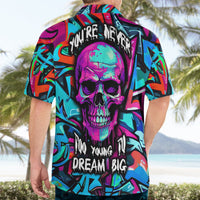 Skull Grafity Hawaiian Shirt You Are Never Too Young To Dream Big - Wonder Print Shop