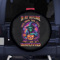 In My Defense I Was Left Unsupervised Halloween Spare Tire Cover - Wonder Print Shop