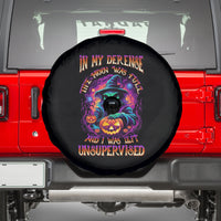 In My Defense I Was Left Unsupervised Halloween Spare Tire Cover - Wonder Print Shop
