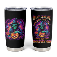 In My Defense I Was Left Unsupervised Halloween Tumbler Cup - Wonder Print Shop