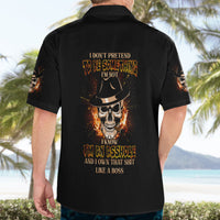 I Don't Pretend To Be Something I'm Not Hawaiian Shirt - Wonder Print Shop