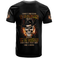 I Don't Pretend To Be Something I'm Not T Shirt - Wonder Print Shop