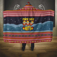 Funny Nutcracker Christmas Hooded Blanket with Crack Deez Nuts Quote and Holiday Pattern Design - Wonder Print Shop