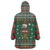 Too Cute For The Naughty List Christmas Wearable Blanket Hoodie Xmas Holiday Patterns - Wonder Print Shop