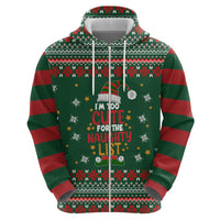 Too Cute For The Naughty List Christmas Zip Hoodie Xmas Holiday Patterns - Wonder Print Shop
