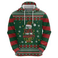 Too Cute For The Naughty List Christmas Zip Hoodie Xmas Holiday Patterns - Wonder Print Shop