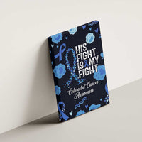 His Fight Is My Fight Colorectal Cancer Awareness Canvas Wall Art Blue Ribbon Heart Pattern Illustration