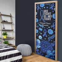 His Fight Is My Fight Colorectal Cancer Awareness Door Cover Blue Ribbon Heart Pattern Illustration