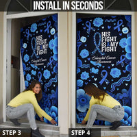 His Fight Is My Fight Colorectal Cancer Awareness Door Cover Blue Ribbon Heart Pattern Illustration