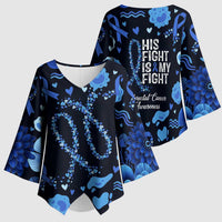 His Fight Is My Fight Colorectal Cancer Awareness Kimono Sleeve Blouse Blue Ribbon Heart Pattern Illustration