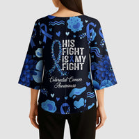 His Fight Is My Fight Colorectal Cancer Awareness Kimono Sleeve Blouse Blue Ribbon Heart Pattern Illustration