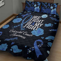 His Fight Is My Fight Colorectal Cancer Awareness Quilt Bed Set Blue Ribbon Heart Pattern Illustration