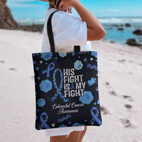 His Fight Is My Fight Colorectal Cancer Awareness Tote Bag Blue Ribbon Heart Pattern Illustration