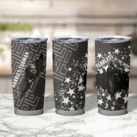 Harriet Tubman Underground Railroad Tumbler Cup Fearless In The Dark - Civil Rights Hero Vintage Art