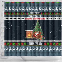 Sorry Kids Santa Is Social Distancing This Year Christmas Shower Curtain Xmas Holiday Patterns - Wonder Print Shop