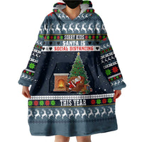 Sorry Kids Santa Is Social Distancing This Year Christmas Wearable Blanket Hoodie Xmas Holiday Patterns - Wonder Print Shop