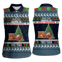 Sorry Kids Santa Is Social Distancing This Year Christmas Women Sleeveless Polo Shirt Xmas Holiday Patterns - Wonder Print Shop